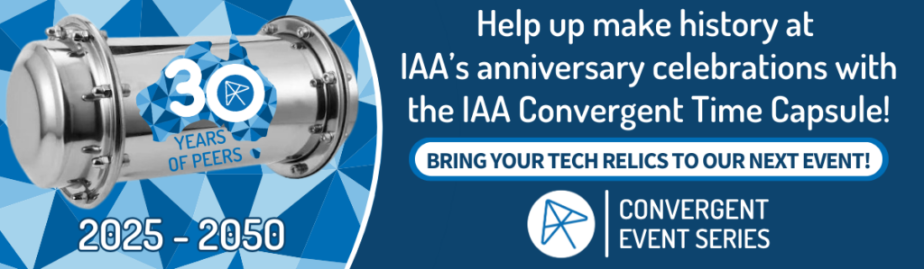 Image of IAA's 30 Years of Peers time capsule calling for Members to help make history!